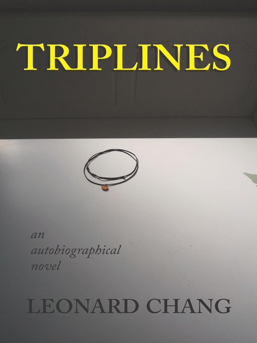 Title details for Triplines by Leonard Chang - Available